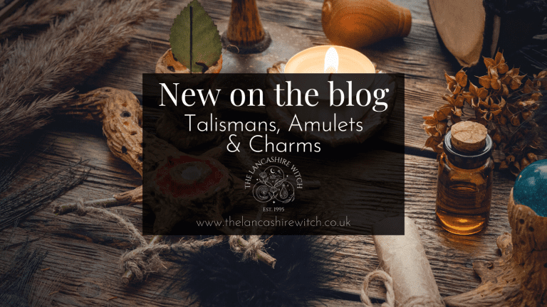 Talismans, amulets & charms – Differences, similarities & how to use them.